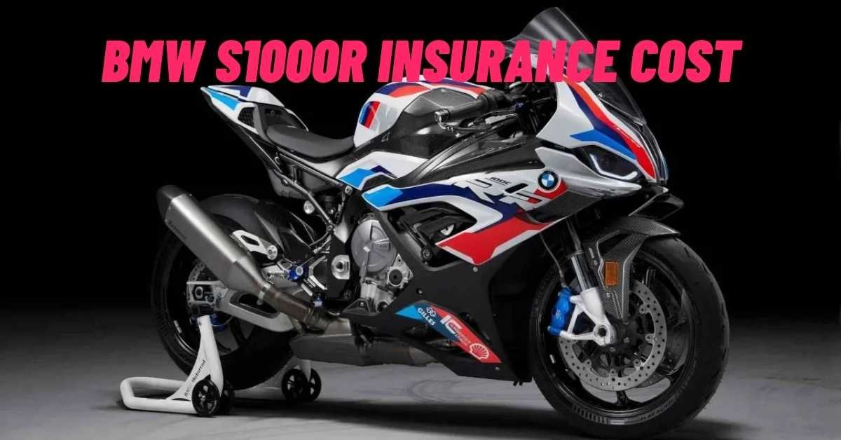 Bmw S1000r Insurance Cost