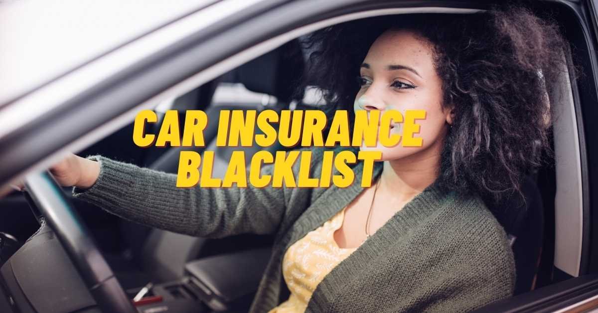 Car Insurance Blacklist
