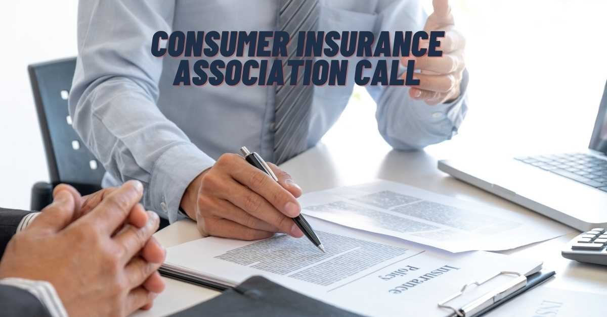 Consumer Insurance Association Call