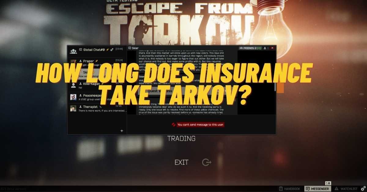 How Long Does Insurance Take Tarkov