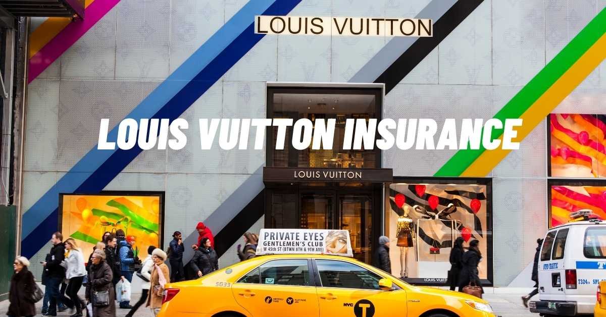 Louis Vuitton Insurance