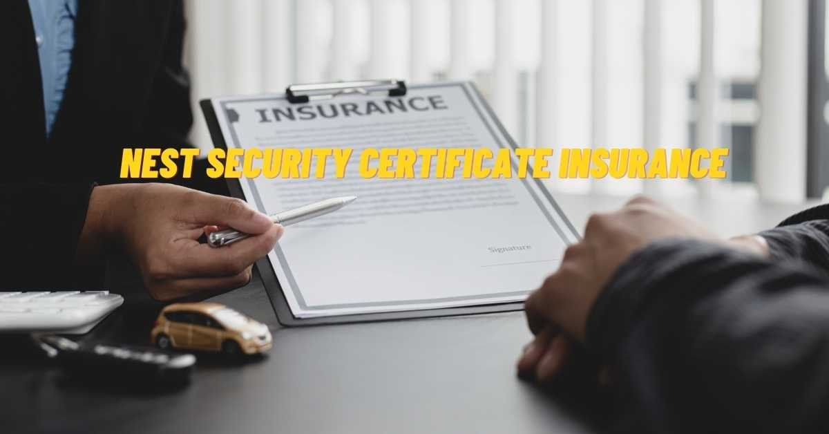 Nest Security Certificate Insurance