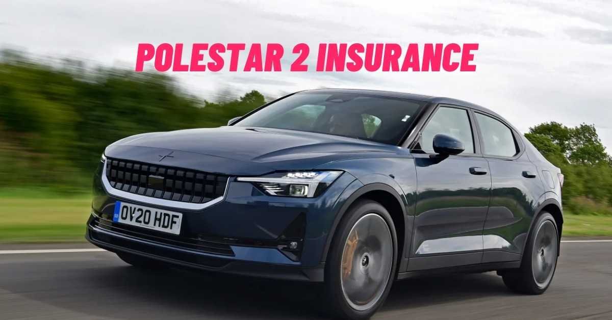 Polestar 2 Insurance