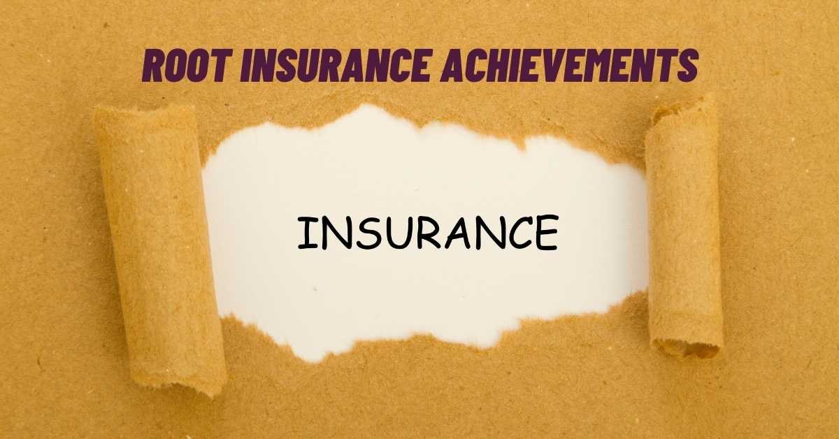 Root Insurance Achievements