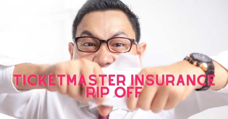 Ticketmaster Insurance Rip Off