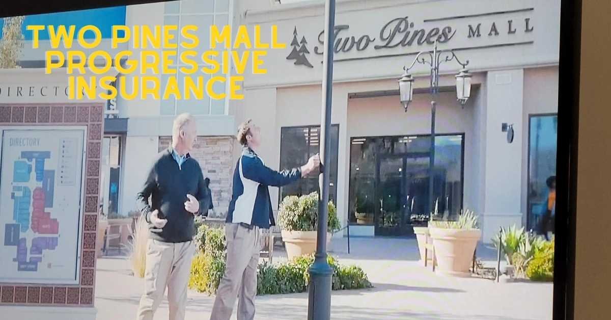 Two Pines Mall Progressive Insurance