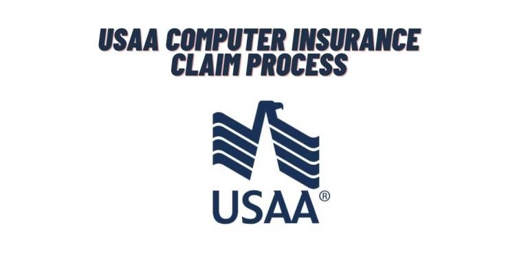 Usaa Computer Insurance Claim Process