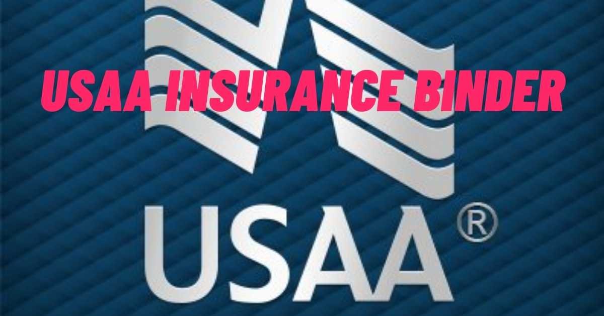 Usaa Insurance Binder