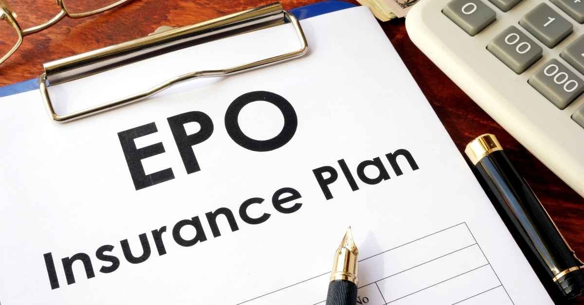 What Is Epo Insurance