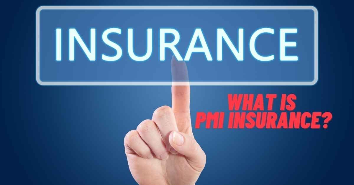 What Is Pmi Insurance